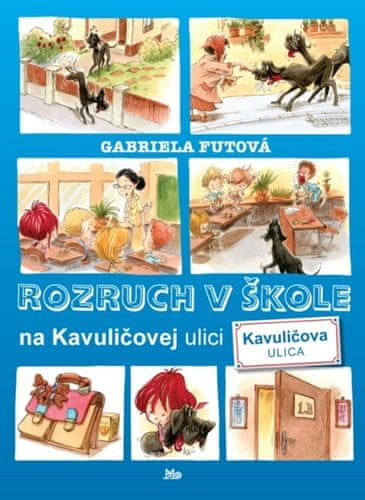 Gabriela Futová: Rozruch v škole na Kavuličovej ulici