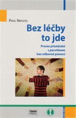 Pavel Nepustil: Bez léčby to jde - Proces přestávání s pervitinem bez odborné pomoci