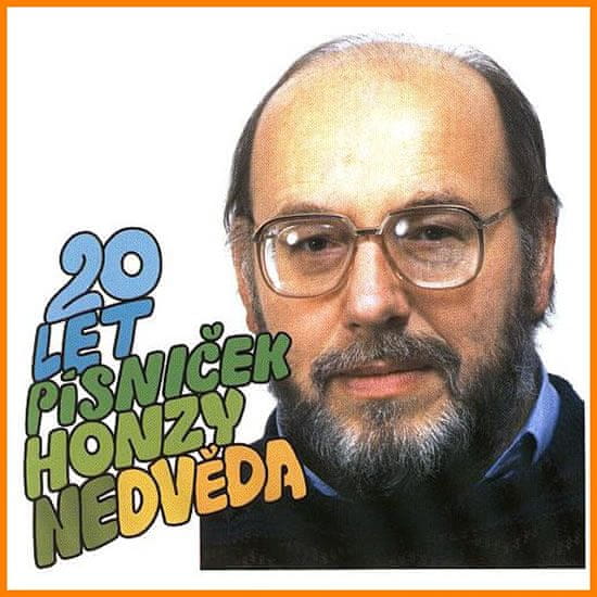 Jan Nedvěd: 20 let písniček Honzy Nedvěda - CD