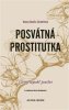 Nancy Qualls-Corbettová: Posvátná prostitutka - Věčný aspekt ženství