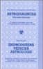 Augusta Fossová-Heindelová: Astrodiagnóza/Zjednodušená vědecká astrologie - Průvodce léčením/Kompletní učebnice s návodem