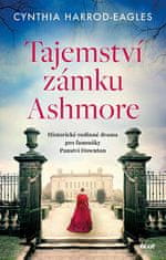 Cynthia Harrod-Eagles: Tajemství zámku Ashmore