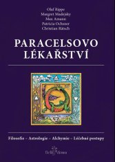 Max Amann: Paracelsovo lékařství - Filosofie - Astrologie - Alchymie - Léčebné postupy