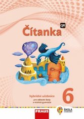 Karel Šebesta: Čítanka 6 pro ZŠ a víceletá gymnázia - Hybridní učebnice