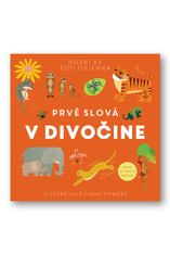 Fiona Powers: Prvé slová V divočine