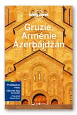 Gruzie, Arménie a Ázerbájdžán - Lonely Planet