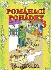 Eva Kalcovská: Pomáhací pohádky 3. díl