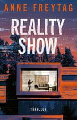 Anne Freytag: Reality Show