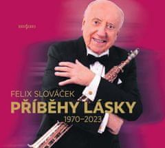 Felix Slováček: Příběhy lásky 1970-2023 - 2 CD