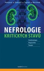  Arnošt Martínek;Nadežda Petejová;Vladimír: Nefrologie kritických stavů