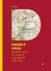 Vít Mišaga: Dánský vpád - Dva roky války ve Slezsku a na Moravě 1626 - 1627