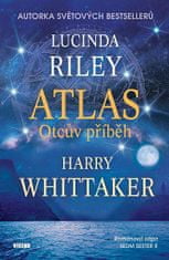 Lucinda Riley: Atlas Otcův příběh - Románová sága Sedm sester 8