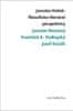  Josef Kružík;Jaroslav Novotný;František A.: Jaroslav Hašek: filosoficko-literární perspektivy