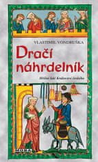 Vlastimil Vondruška: Dračí náhrdelník - Hříšní lidé Království českého