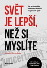 Wurmb-Seibel Ronja von: Svět je lepší, než si myslíte - Jak se vypořádat s mediální záplavou negativních zpráv