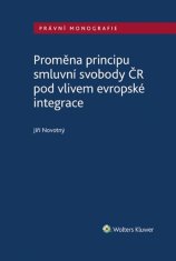 Jiří Novotný: Proměna principu smluvní svobody v ČR - pod vlivem evropské integrace