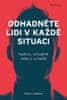 David J. Lieberman: Odhadněte lidi v každé situaci - Naživo, virtuálně nebo z e-mailů