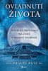 don Miguel Ruiz Jr.: Ovládnutí života - Toltécký průvodce na cestě k osobní svobodě