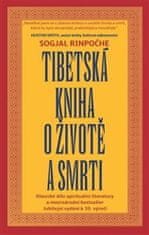 Sogjal-rinpočhe: Tibetská kniha o životě a smrti