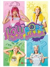 Lollipopz: Lollipopz - Super zábava