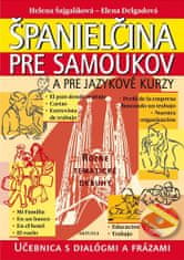 Helena Šajgalíková: Španielčina pre samoukov a pre jazykové kurzy + 1 CD