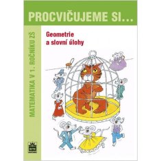 Precvičujeme si... Geometria a slovné úlohy (1.ročník)