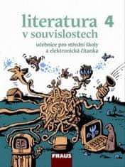 Fraus Literatúra v súvislostiach pre SŠ 4 UČ + elektronická čítanka