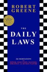 Robert Greene: The Daily Laws: 366 Meditations on Power, Seduction, Mastery, Strategy and Human Nature