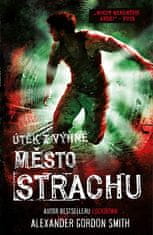 Alexander Gordon Smith: Město strachu