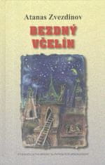 Atanas Zvezdinov: Bezdný včelín