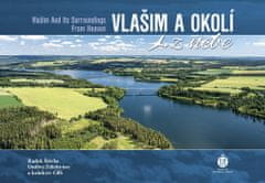 Radek Štěrba: Vlašim a okolí z nebe