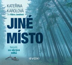 Kateřina Karolová: Jiné místo (audiokniha)