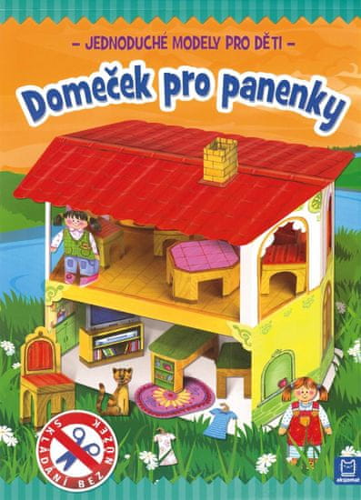 Aksjomat Domček pre bábiky – Jednoduché modely pre deti