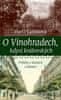 Hana Lamková: O Vinohradech, kdysi královských - Příběhy z bulvárů i zákoutí
