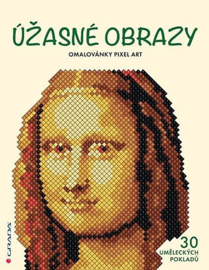 Omaľovánky Pixel Art Úžasné obrazy - 30 umeleckých pokladov