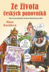 Hana Kneblová: Ze života českých panovníků