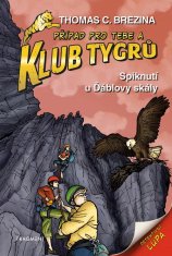 Thomas Brezina: Klub Tygrů - Spiknutí u Ďáblovy skály