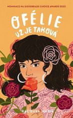 Racquel Marie: Ofélie už je taková