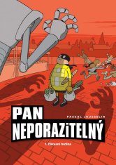 Pán Neporaziteľný 1 - Okresný hrdina