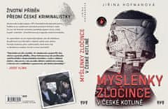 Jiřina Hofmanová: Myšlenky zločince v české kotlině