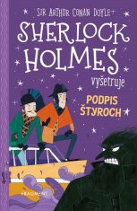 Arthur Conan Doyle, Stephanie Baudet: Sherlock Holmes vyšetruje: Podpis štyroch