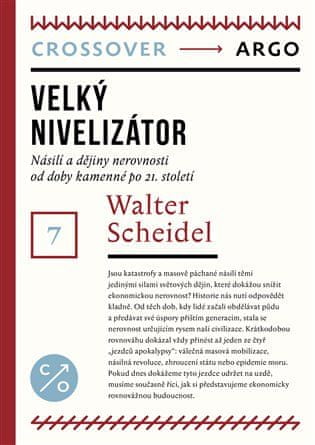 Veľký nivelizátor - Walter Scheidel