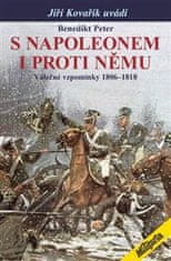 Benedikt Peter: S Napoleonem i proti němu - Válečné vzpomínky 1806-1818