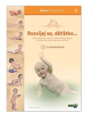 Eva Kiedroňová ROZVÍJEJ SE, DĚŤÁTKO... - Eva Kiedroňová 