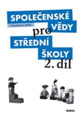 M. Drnek: Společenské vědy střední školy 2. díl - Průvodce pro učitele