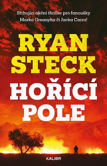 Ryan Steck: Hořící pole