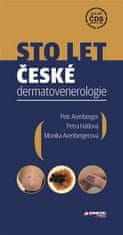  Petr Arenberger;Monika Arenbergerová;Petra: Sto let české dermatovenerologie