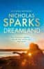 Nicholas Sparks: Dreamland: From the author of the global bestseller, The Notebook