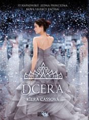 Kiera Cassová: Dcera