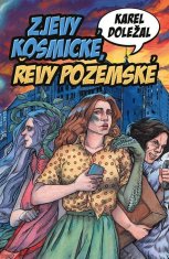 Zjavy kozmické, revy pozemské